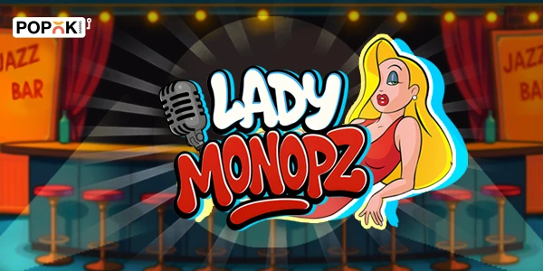Lady Monopz by popOK Gaming